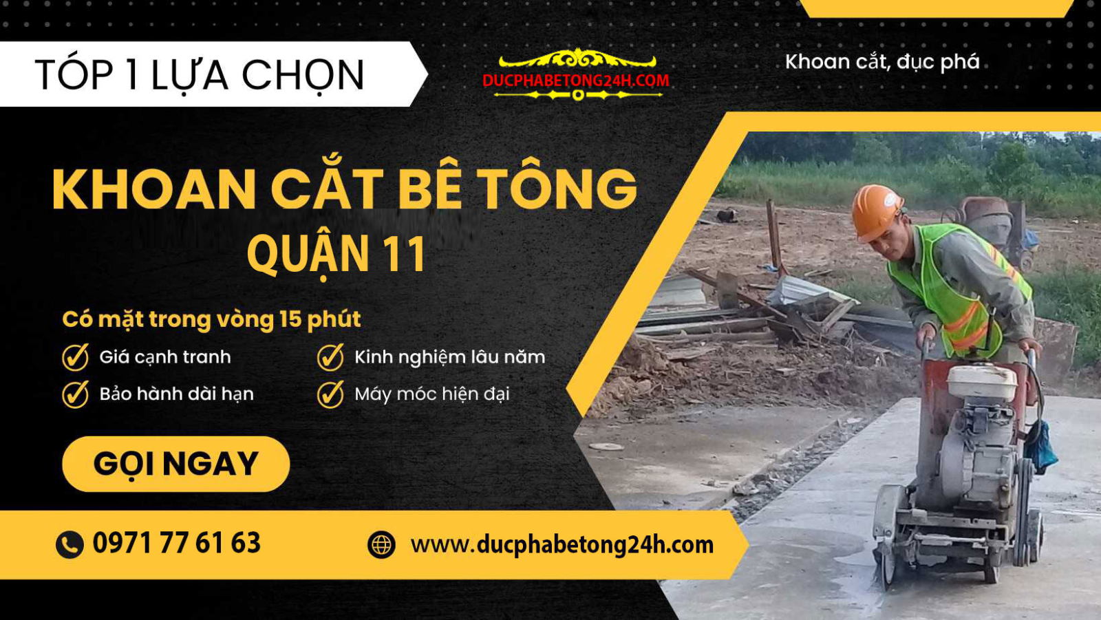 Dịch vụ khoan cắt bê tông Quận 11 uy tín, nhận đục phá bê tông nhanh gọn
